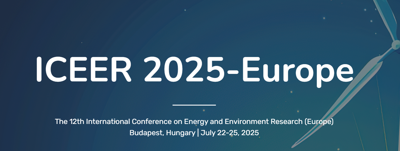 2025年第十二届能源与环境研究国际会议（欧洲）