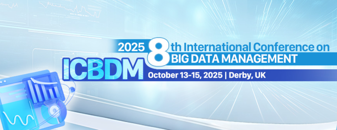 2025年第八届大数据管理国际会议 (ICBDM 2025)