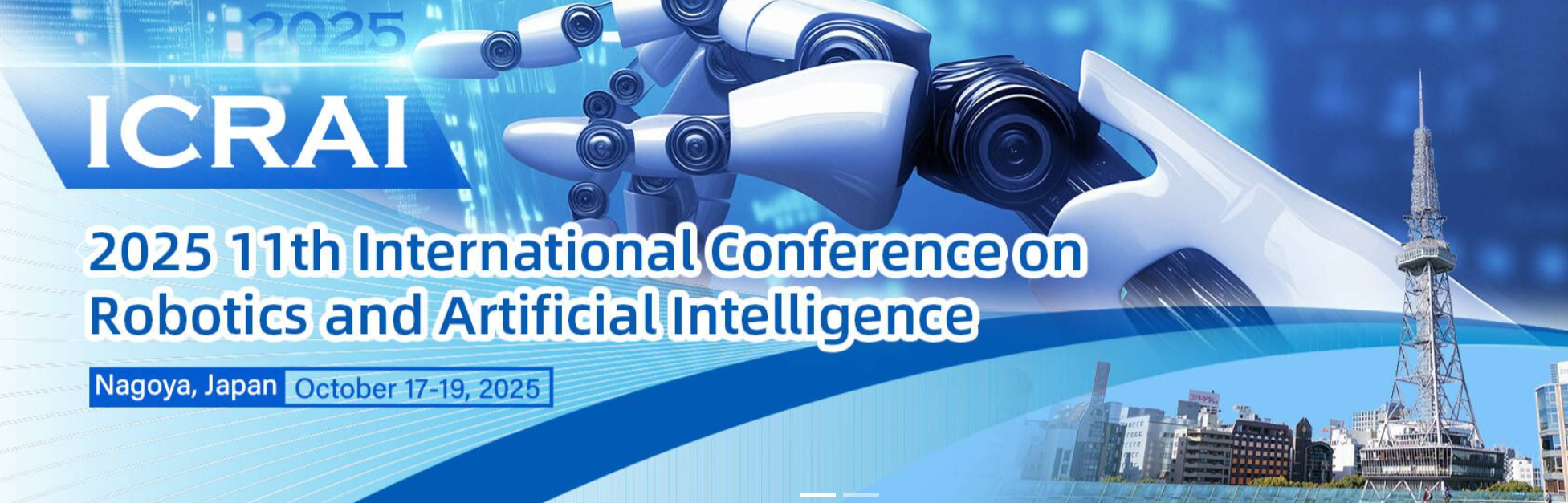 2025年第十一届机器人与人工智能国际会议 (ICRAI 2025)