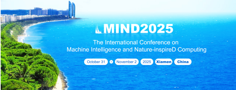 2025年机器智能与自然启发计算国际会议（MIND2025）