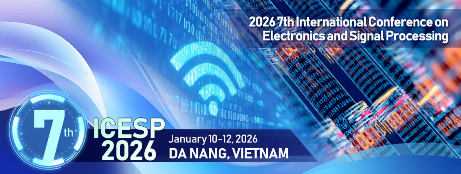 2026年第七届电子与信号处理国际会议 (ICESP 2026)
