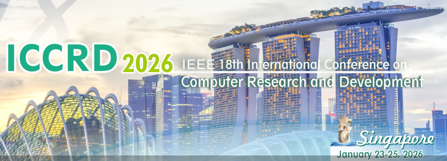 2026年IEEE第18届计算机研究与发展国际会议 (ICCRD 2026)