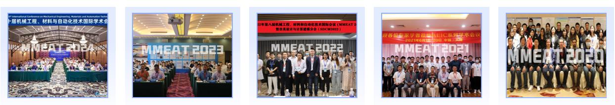 第十一届机械工程、材料与自动化技术国际学术会议（MMEAT 2025）