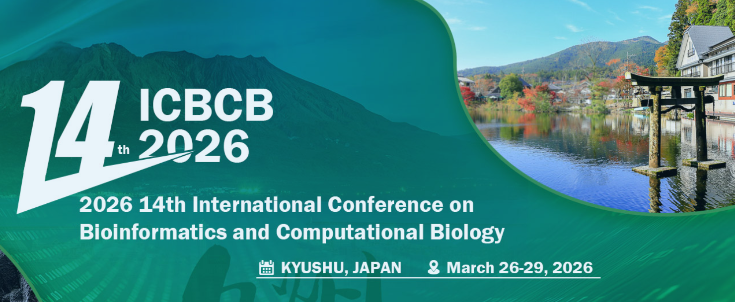2026年第十四届生物信息学与计算生物学国际会议 (ICBCB 2026)