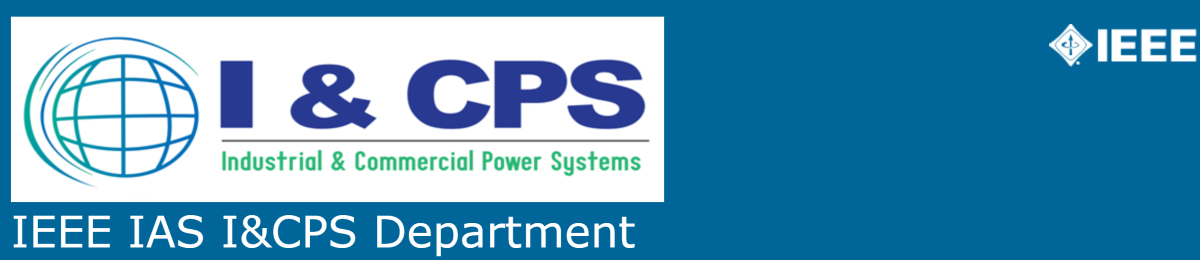 2025 IEEE/IAS 第 61 届工业和商业电力系统技术会议 (I&CPS)