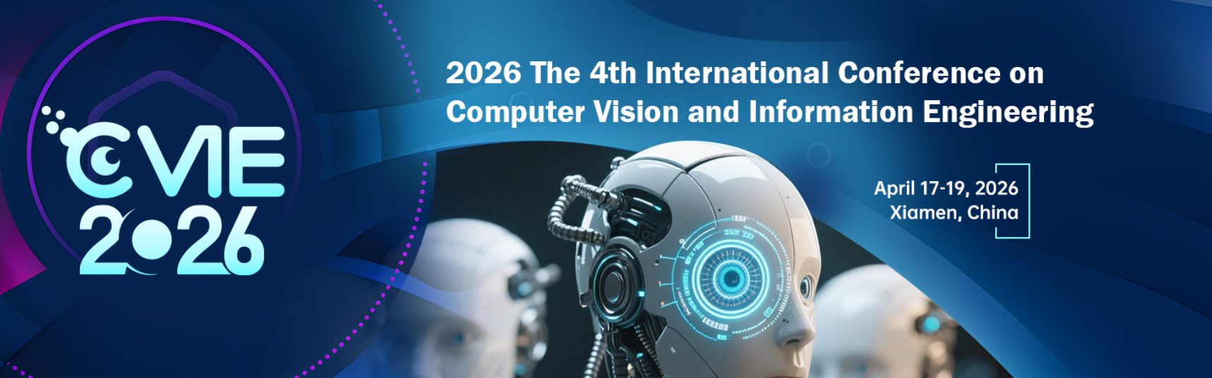 2026年第四届计算机视觉和信息工程国际会议 (CVIE 2026)