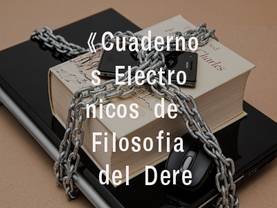 《Cuadernos Electronicos de Filosofia del Derecho》_数字时代法律哲学的学术窗口｜学术发表指南与实操分析