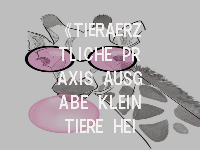 《TIERAERZTLICHE PRAXIS AUSGABE KLEINTIERE HEIMTIERE》期刊介绍与投稿策略全解析