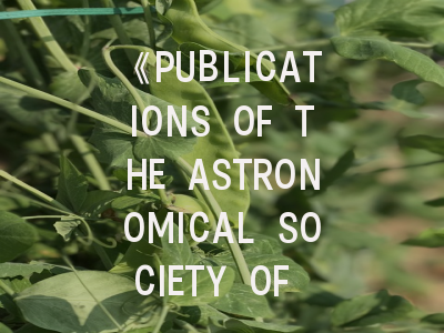 《PUBLICATIONS OF THE ASTRONOMICAL SOCIETY OF JAPAN》期刊介绍与投稿策略全解析