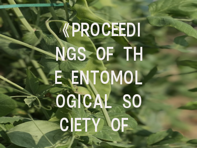 《PROCEEDINGS OF THE ENTOMOLOGICAL SOCIETY OF WASHINGTON》期刊介绍与投稿策略