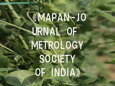 《MAPAN-JOURNAL OF METROLOGY SOCIETY OF INDIA》深度解析：计量科研人的发表指南与实战技巧