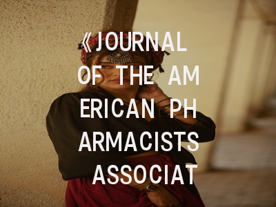 《JOURNAL OF THE AMERICAN PHARMACISTS ASSOCIATION》期刊介绍与投稿策略详解