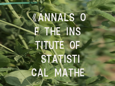 《ANNALS OF THE INSTITUTE OF STATISTICAL MATHEMATICS》期刊解析——统计学者的权威发表指南