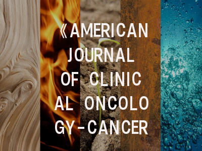 《AMERICAN JOURNAL OF CLINICAL ONCOLOGY-CANCER CLINICAL TRIALS》解析：医学期刊特色与投稿成功要素