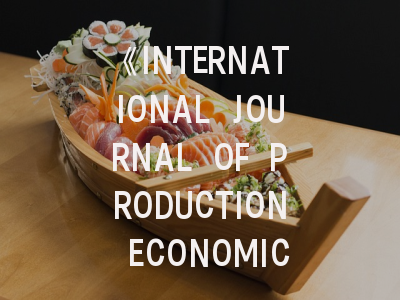 《INTERNATIONAL JOURNAL OF PRODUCTION ECONOMICS》投稿全指南：资深编辑披露评审内幕