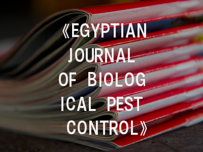 《EGYPTIAN JOURNAL OF BIOLOGICAL PEST CONTROL》期刊介绍与投稿策略