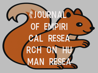 《JOURNAL OF EMPIRICAL RESEARCH ON HUMAN RESEARCH ETHICS》实证伦理研究的学术风向标与实战投稿指南