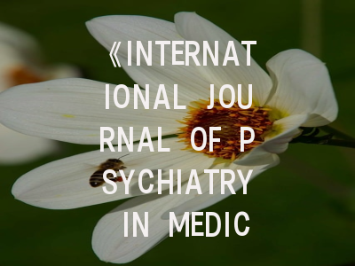 《INTERNATIONAL JOURNAL OF PSYCHIATRY IN MEDICINE》期刊介绍与投稿策略,the spanish journal of psychology