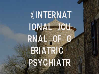 《INTERNATIONAL JOURNAL OF GERIATRIC PSYCHIATRY》期刊介绍与投稿策略,the journal of child psychology and psychiatry
