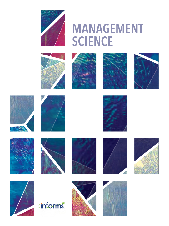 上海交大安泰经管学院刘佳璐副教授在MANAGEMENT SCIENCE发表论文
