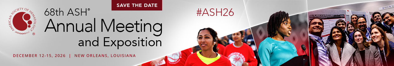 2026年第68届美国血液学会年会(ASH)—美国血液年会