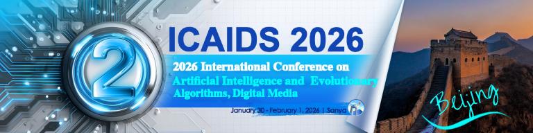人工智能和进化算法、数字媒体技术与社会计算国际学术会议