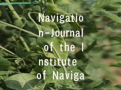 Navigation-Journal of the Institute of Navigation期刊介绍