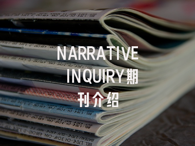 NARRATIVE INQUIRY期刊介绍