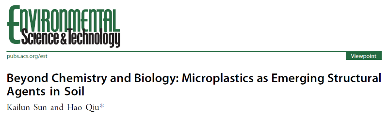 上海交大仇浩教授发文系统解析微塑料的环境行为与土壤结构效应