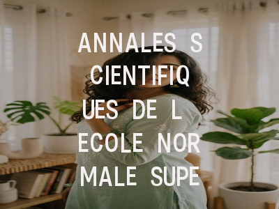 ANNALES SCIENTIFIQUES DE L ECOLE NORMALE SUPERI...