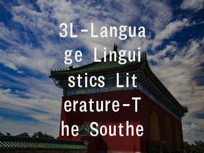 3L-Language Linguistics Literature-The Southeast A