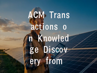 ACM Transactions on Knowledge Discovery from Data投