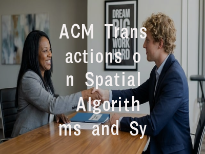 ACM Transactions on Spatial Algorithms and Systems