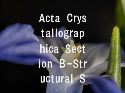 Acta Crystallographica Section B-Structural Scienc