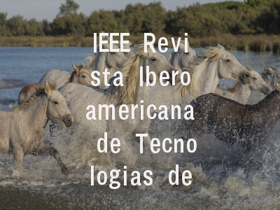 IEEE Revista Iberoamericana de Tecnologias del Apr