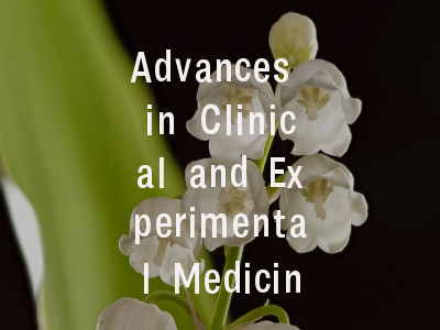 Advances in Clinical and Experimental Medicine投稿指南
