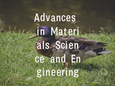 Advances in Materials Science and Engineering投稿指南：