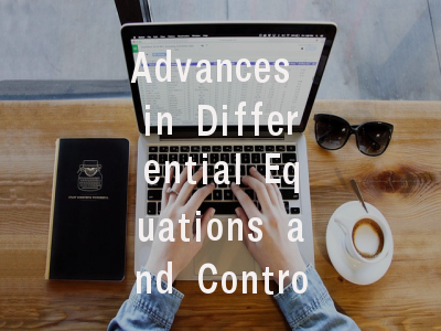 Advances in Differential Equations and Control Pro