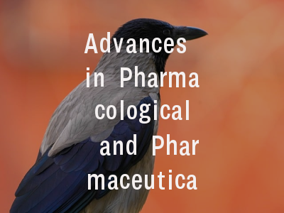 Advances in Pharmacological and Pharmaceutical Sci
