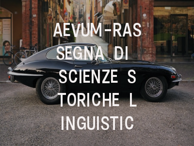 AEVUM-RASSEGNA DI SCIENZE STORICHE LINGUISTICHE E
