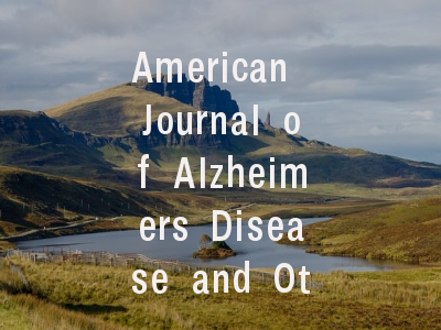 American Journal of Alzheimers Disease and Other D