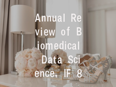 Annual Review of Biomedical Data Science，IF 8.10，Q